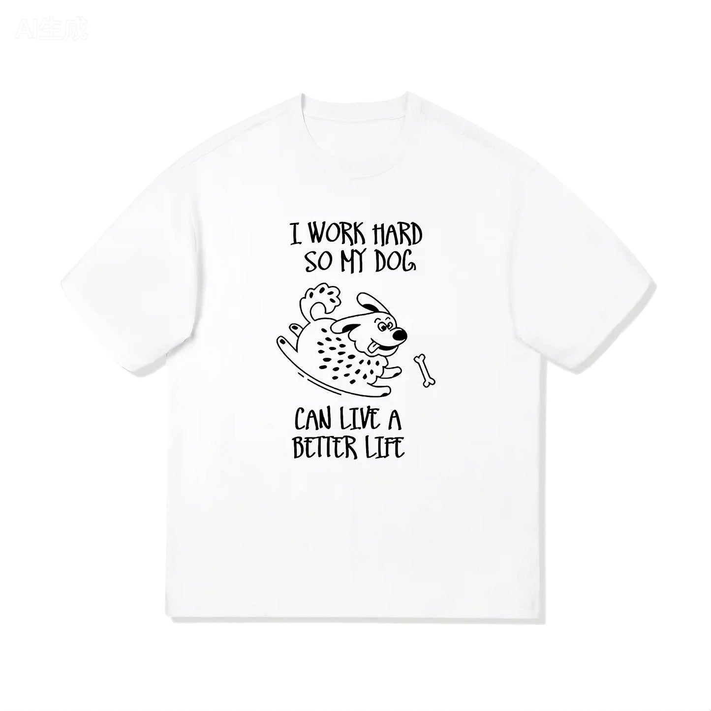 Work Hard for My Dog Graphic T-Shirt