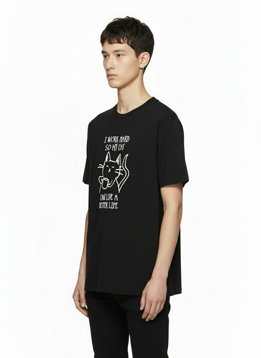 I Work Hard So My Cat Can Live A Better Life T-Shirt